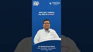 Easy Tips to Prevent Heart Attacks  Dr Manish Kumar Dhiraj  Paras Health Ranchi [upl. by Aecila]