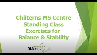 Chilterns MS Centre Standing Balance Exercise Class [upl. by Nnek919]