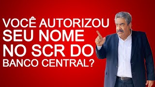 COMO SE LIVRAR DO SCR DO BANCO CENTRAL DO BRASIL [upl. by Marlow]