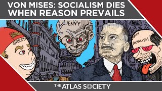 Ludwig von Mises Socialism Dies When Reason Prevails [upl. by Hasseman]