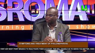 ADEKYE NSROMA SYMPTOMS AND TREATMENT OF PYELONEPHRITIS 180923 [upl. by Annauqaj]