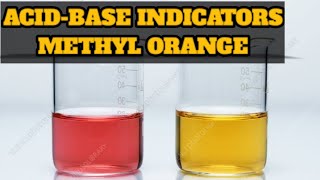 AcidBase indicatorsMethyl orange [upl. by Rinee]