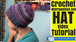 How to Crochet Slouchy Boho Hat Metropolitan Ave Hat [upl. by Anoy95]