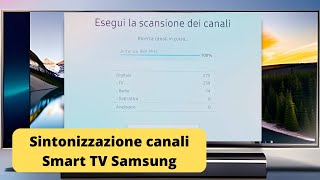 Ricerca canali su Smart TV Samsung [upl. by Aidekal]