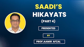 SHEIKH SAADIs HIKAYATS Part 4 [upl. by Nanyt]