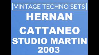 HERNAN CATTANEO STUDIO MARTIN 2003 [upl. by Dnalel]