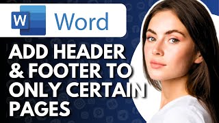 How To Add Header and Footer To Only Certain Pages In Word  Full Guide  Full Guide [upl. by Johst491]