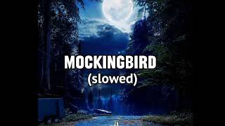 Eminem MOCKINGBIRD SONG SLOWED [upl. by Ri920]