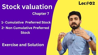 Lec2  Cumulative and Non Cumulative Dividend Stock Valuation Questions [upl. by Aicnelev683]