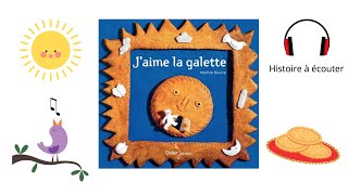 ⭐ Histoire pour les petits  JAIME LA GALETTE de Martine Bourre [upl. by Anialad]