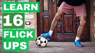 16 more awesome flick ups  Learn football skills step by step [upl. by O'Rourke304]