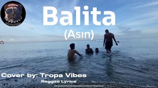 Balita Asin  Tropa Vibes Reggae Lyrics Unwind 1 [upl. by Akaenahs]