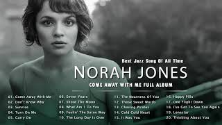 The Very Best Of Norah Jones Songs  Norah Jones Greatest Hits Full Album  Norah Jones Playlist [upl. by Dlanar]