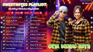 Sweetnotes Nonstop Collection 2024 💥 OPM Hits Non Stop Playlist 2024 💥 TOP 20 SWEETNOTES Cover Songs [upl. by Courtland]