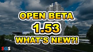 Euro Truck Simulator 2 OPEN BETA 153  Whats new [upl. by Mirella]