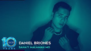 Daniel Briones  Sanay Malaman Mo  Official Lyric Video [upl. by Ashleigh974]