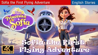 Princess Sofia amp the First Flying Adventure  Bedtime Stories for Toddlers  FairyTales [upl. by Anahcra]