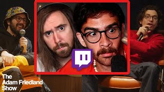 Hasan Vs Asmongold Drama  The Adam Friedland Show [upl. by Honorine947]