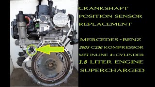 How to replace crank sensor Mercedes C230 M271 engine [upl. by Elauqsap]