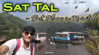 Sat Tal  Best Places in Nainital ❤️ [upl. by Jaal777]