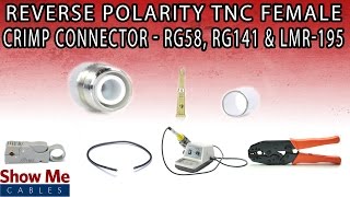 Reverse Polarity TNC Female Crimp Connector For RG58 amp LMR195  Perfect For DIY Installs 3962 [upl. by Alisia209]