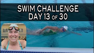 Day 13 Swim Challenge with Kona Coach Wendy Mader [upl. by Matlick359]