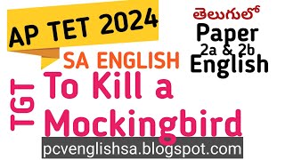 To Kill a Mockingbird Harper Lee Explained in Telugu I AP 2024 SA TGT PGT TET DSC English [upl. by Nerual]