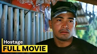 Hostage FULL MOVIE  Cesar Montano Roi Vinzon Bayani Agbayani [upl. by Lyrac]