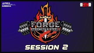 Forge Strength amp Steel I  Session 2 [upl. by Hartill230]