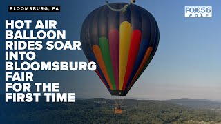 Hot air balloon rides soar into Bloomsburg Fair for the first time [upl. by Davis]