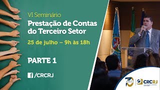 VI Seminário Prestação de Contas do Terceiro Setor  pt 1 [upl. by Nebe]