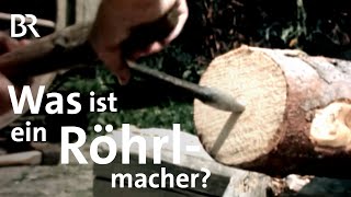 Altes Handwerk Was ist ein Röhrlmacher  Unser Land  BR Fernsehen [upl. by Kannav]