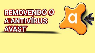 como desinstalar completamente o avast [upl. by Genni]