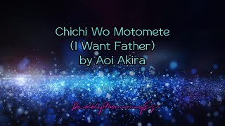 Chichi Wo Motomete by Aoi Akira lyrics amp chords [upl. by Sesylu]