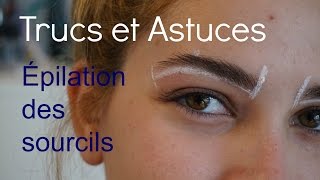 Trucs et Astuces  Épilation des sourcils maison  MAUDE DESPRÉS [upl. by Swirsky]