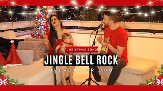 Jingle Bell Rock  Acoustic Remake By Overdriver Duo [upl. by Redneval]