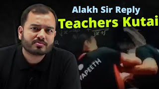 Alakh Sir Reply on Teacher ki Hui Kutai Controversy 😠  Physics Wallah Reply to Controversy [upl. by Hildy869]