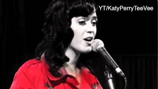 Katy Perry  Hot N Cold Live acoustic [upl. by Biddy]