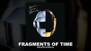 Daft Punk  Fragments of Time CLEAN ISOLATED ACAPELLA [upl. by Dwayne535]