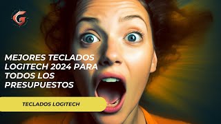 ¿Qué TECLADO LOGITECH comprar [upl. by Aeslahc]