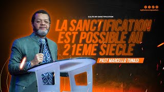 LA SANCTIFICATION EST POSSIBLE AU 21EME SIÈCLE  PAST MARCELLO TUNASI • DIM 03 MAR [upl. by Norej745]