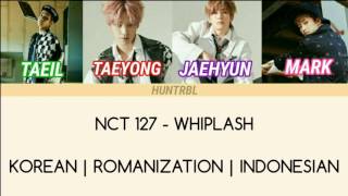 NCT 127  WHIPLASH HanRomIndo Sub [upl. by Ilana]