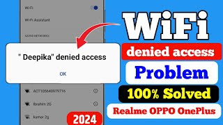 denied access to network wifi  wifi denied access to network 2024 realme amp oppo [upl. by Ecnerwaled]