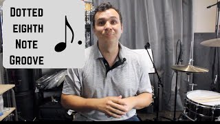 Dotted Eighth Note Groove  Drum Lesson [upl. by Fan]