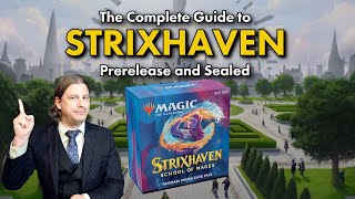 The Complete Guide To Strixhaven Prerelease and Sealed  Magic The Gathering Deck Building [upl. by Kohler]