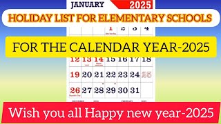 Holiday list and observation day for elementary schoolcalendar year2025 [upl. by Nevyar]