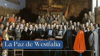 El fin de la larga guerra cómo la Paz de Westfalia cambió Europa [upl. by Analeh]