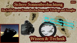 Sichere Sonnenbeobachtung  Leitfaden zur Sonnenbeobachtung mit Teleskop und Fernglas [upl. by Nitnilc]