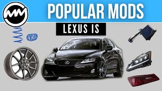 Popular Mods for Lexus IS 250 and IS 350 [upl. by Stultz172]