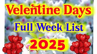 Valentine Week List Date 2025  Valentine Day Kab Hai 2025  Valentine Month 2025 February All Days [upl. by Jonette768]